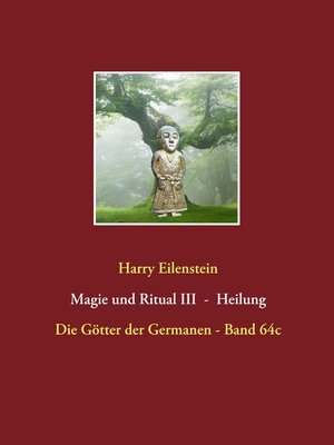 cover image of Magie und Ritual III -- Heilung